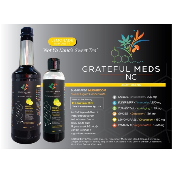 Grateful Meds _ _Not Ya Nana's Sweet Tea_ _ Liquid Concentrate _ Arnie's Immunity - The Plug Distribution